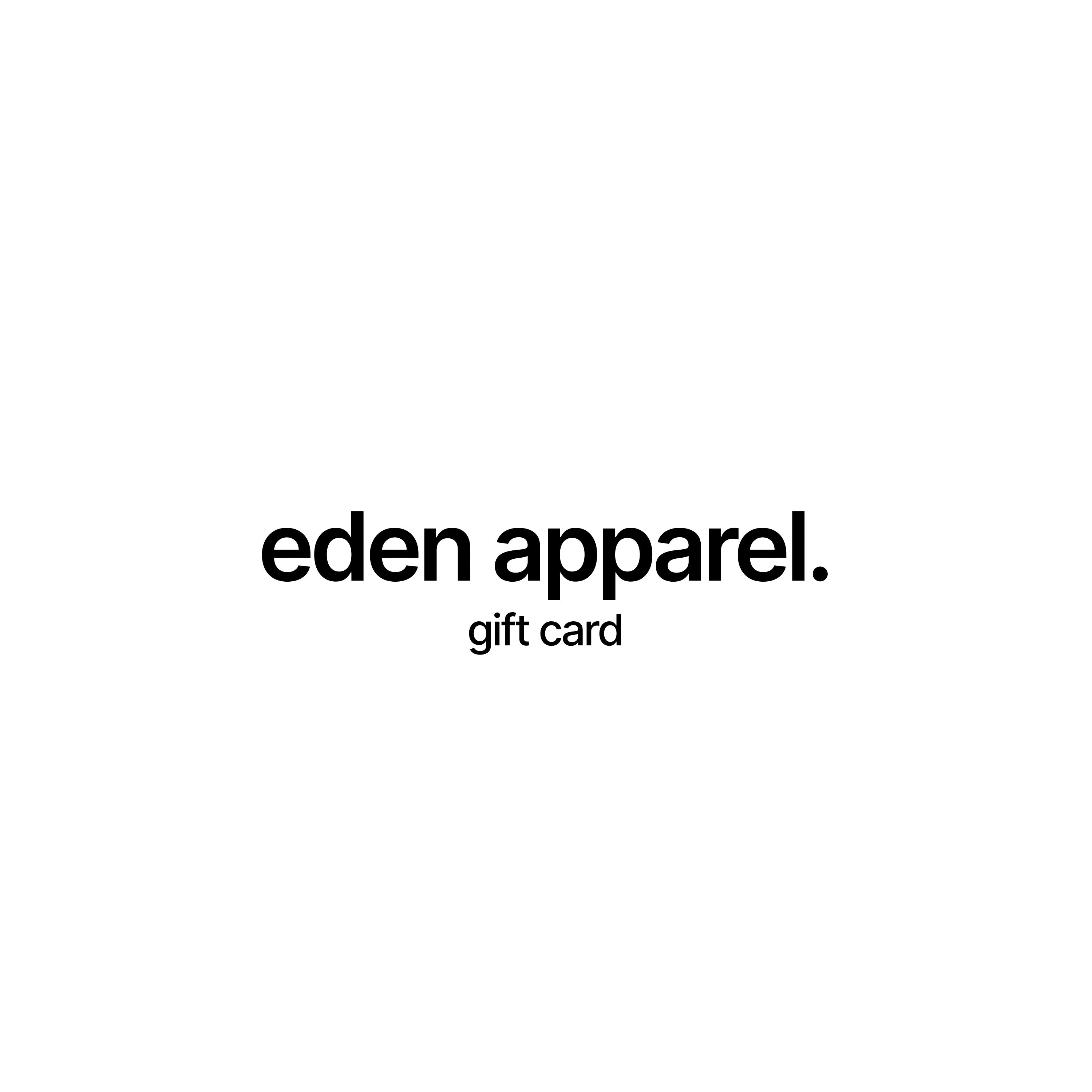 eden apparel gift card.